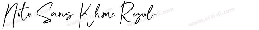 Noto Sans Khme Regul字体转换 Noto Sans Khme Regul字体转换